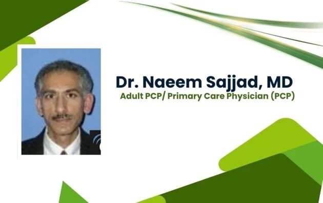 Dr. Naeem Sajjad, MD